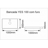 71.71 - BANCADA YES 100 BRANCA (VIDRO COM FURO INCOLOR)